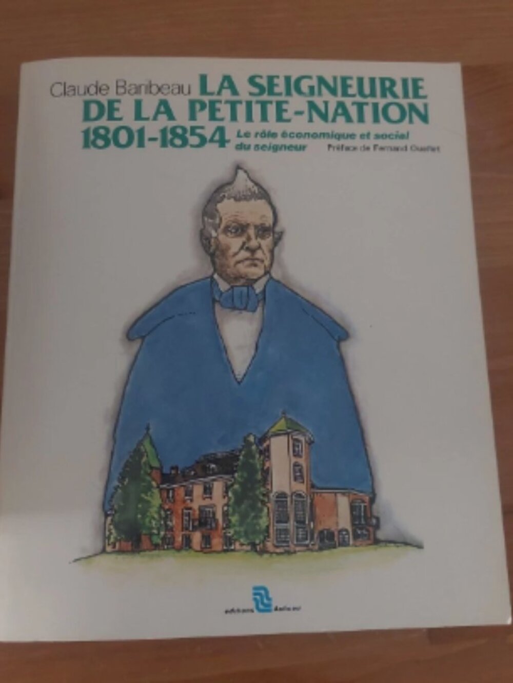 seigneurie de la Petite-Nation rôle économique Baribeau Livre Quebec Histoire